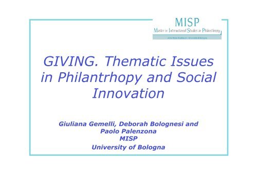 Presentation of Giving. Thematic Issues in Philanthropy and Social ...