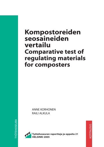 Kompostoreiden seosaineiden vertailu Comparative test of ... - TTS