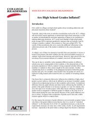 COLLEGE READINESS Are High School Grades Inflated? - ACT