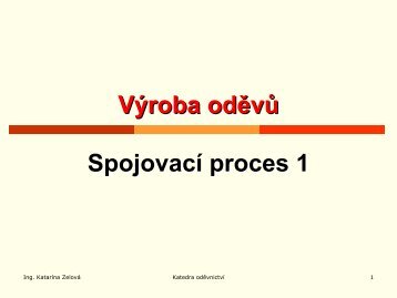 Spojovací proces - Katedra oděvnictví