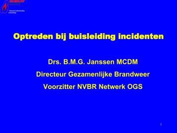 Presentatie Buisleidingen Ben Janssen.pdf - BrandweerKennisNet