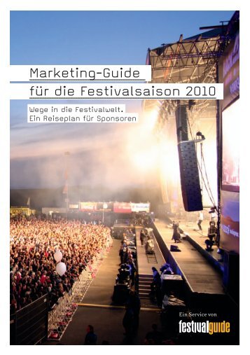 Marketing-Guide für die Festivalsaison 2010 - Intro