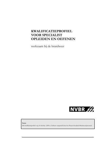 Specialist opleiden en oefenen Kwalificatieprofiel - Brandweer ...