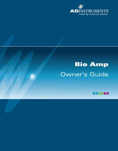Bio Amp Owner's Guide - ADInstruments
