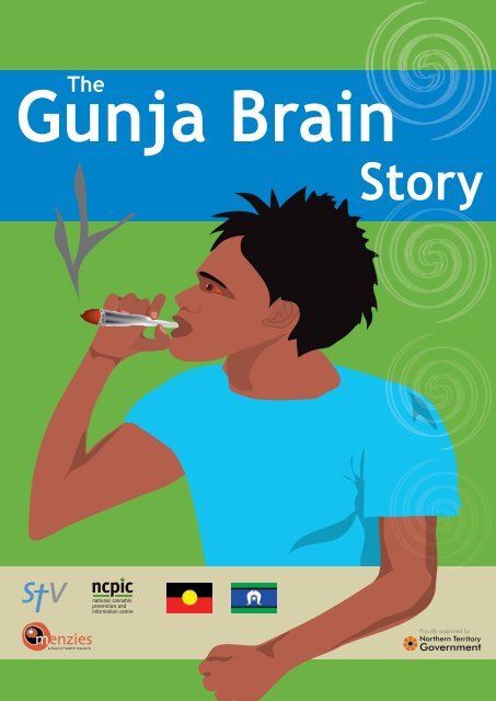 The Gunja Brain Story Flipchart - National Cannabis Prevention and ...