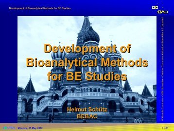 Development of Bioanalytical Methods for BE Studies - BEBAC ...