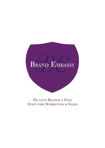 We give Brands a Face Staff for Marketing & Sales - Brand Embassy