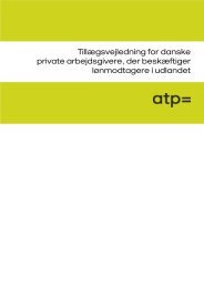 TillÃ¦gsvejledning for danske private arbejdsgivere, der ... - ATP