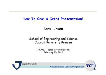 How To Give A Great Presentation! - visit - Jacobs University Bremen