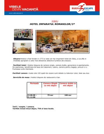 SIBIU HOTEL IMPARATUL ROMANILOR/3* - Ruefa Escape Travel