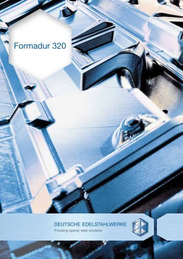 Formadur 320 - Deutsche Edelstahlwerke GmbH