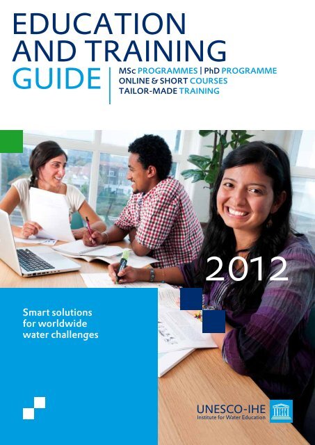 UNESCO-IHE Education and Training Guide 2012 - Hydrology.nl