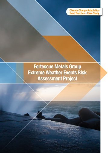 Fortescue Metals Group Extreme Weather Events Risk Assessment ...