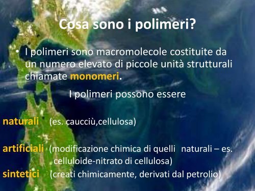 DAI POLIMERI SINTETICI ALLE PLASTICHE ... - Itisfocaccia.it