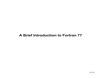 A Brief Introduction to Fortran 77 - Polaris