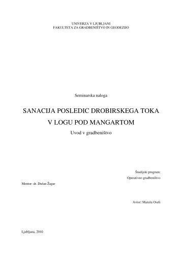sanacija posledic drobirskega toka v logu pod ... - Student Info