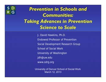 Prevention in Schools and Communities: Taking ... - SDRG Home