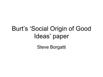 Burt's 'Social Origin of Good Ideas' paper