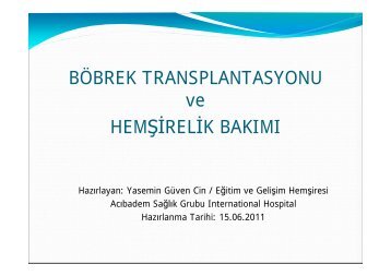 BÃBREK TRANSPLANTASYONU ve HEMÅÄ°RELÄ°K BAKIMI