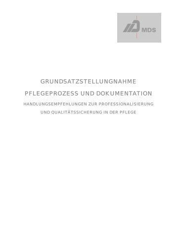 grundsatzstellungnahme pflegeprozess und dokumentation - MDS