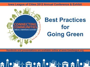 Best Practices for Going Green - Iowa League of Cities