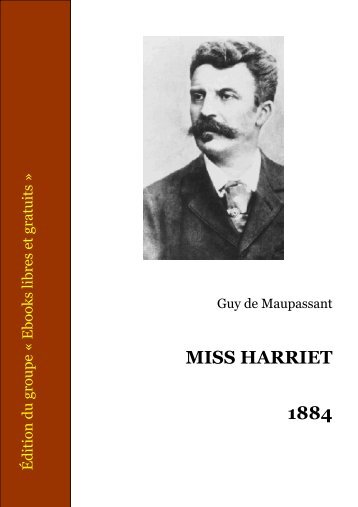 Maupassant - Miss Harriet.pdf