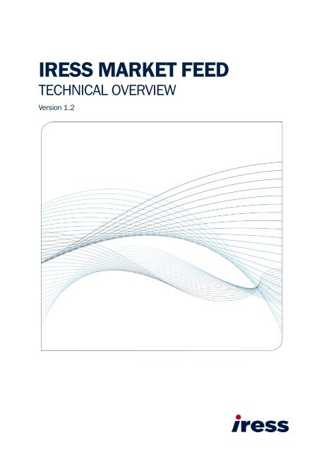 IRESS Market Feed Technical Overview