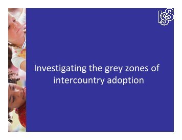 Investigating the grey zones of intercountry adoption - ISS SSI