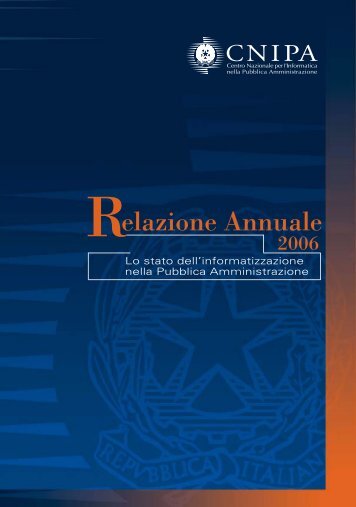 Lo stato dell'informatizzazione nella Pubblica ... - Archivio CNIPA