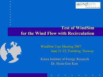 Test of WindSim for the Wind Flow with Recirculation