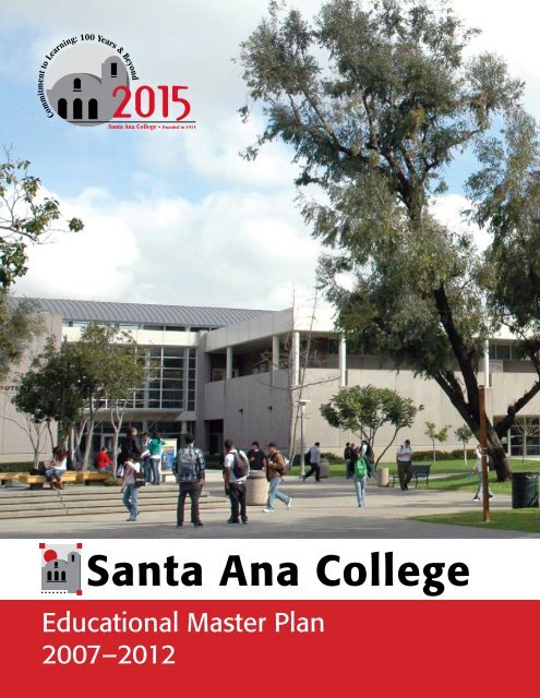 Educational Master Plan 2007 - Santa Ana College