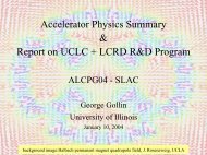Accelerator physics summary & report on UCLC + LCRD R&D ...