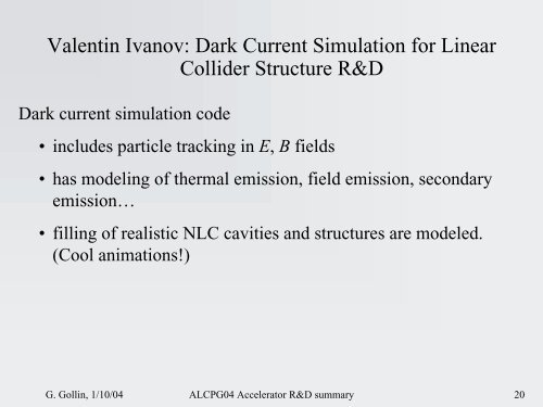 Accelerator physics summary & report on UCLC + LCRD R&D ...