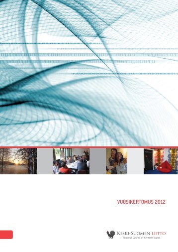 VUOSIKERTOMUS 2012 - Keski-Suomen liitto