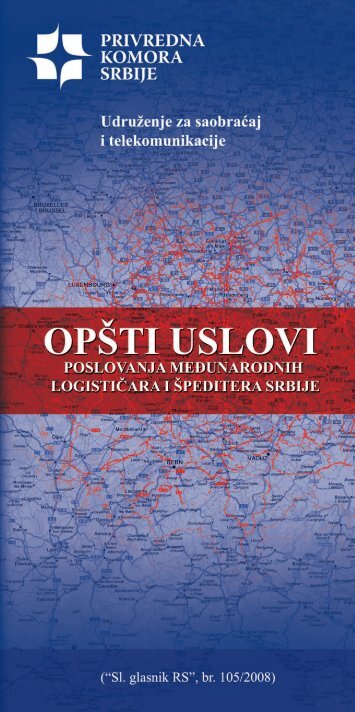 OpÅ¡ti uslovi poslovanja medjunarodnih logistiÄara i Å¡peditera Srbije ...