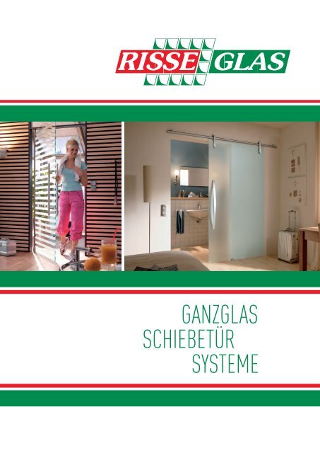 Schiebetür-Systeme - Risse Glas GmbH