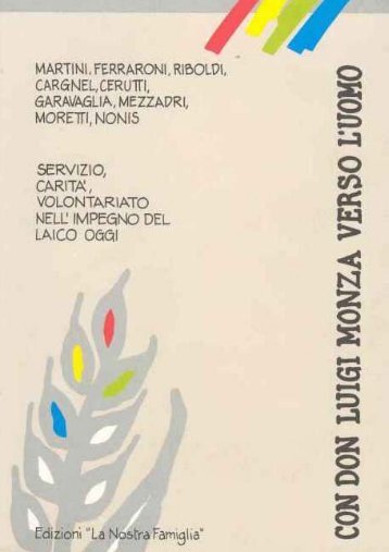 Don Luigi Monza verso l'uomo - Beato Luigi Monza