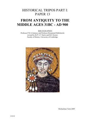 from antiquity to the middle ages 31bc - ad 900 - Faculty of History ...