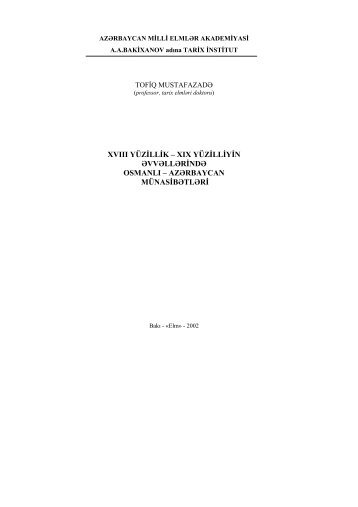 XVIII yÃ¼zillik â XIX yÃ¼zilliyin ÉvvÉllÉrindÉ OsmanlÄ±-AzÉrbaycan ...