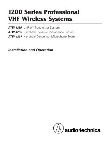 1200 Series Professional VHF Wireless Systems - Audio-Technica