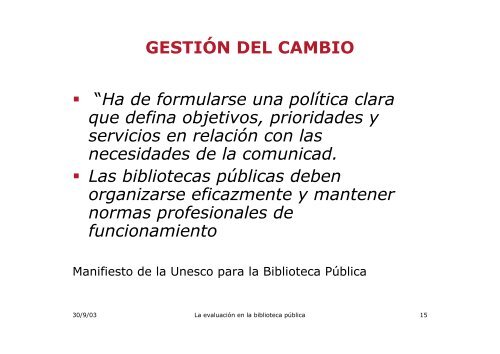 La evaluaciÃ³n en la biblioteca pÃºblica: indicadores y otros ... - sinic