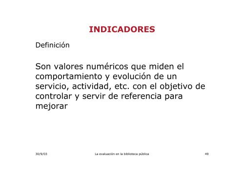 La evaluaciÃ³n en la biblioteca pÃºblica: indicadores y otros ... - sinic