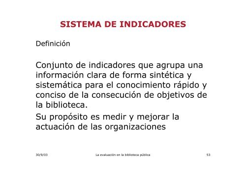 La evaluaciÃ³n en la biblioteca pÃºblica: indicadores y otros ... - sinic