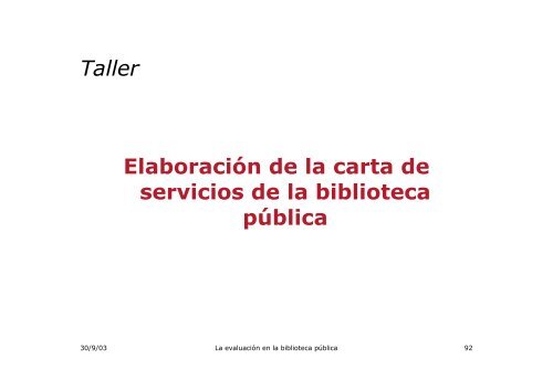 La evaluaciÃ³n en la biblioteca pÃºblica: indicadores y otros ... - sinic