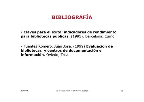 La evaluaciÃ³n en la biblioteca pÃºblica: indicadores y otros ... - sinic