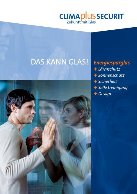 Die CLIMAPLUS-SECURIT-Partner - ECKELT GLAS GmbH