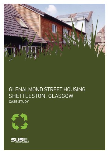 GLENALMOND STREET HOUSING SHETTLESTON ... - Sust.