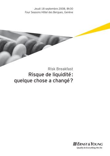 Risk Breakfast Ã¢Â€Â“ Risque de liquiditÃƒÂ©: quelque chose a changÃƒÂ©?