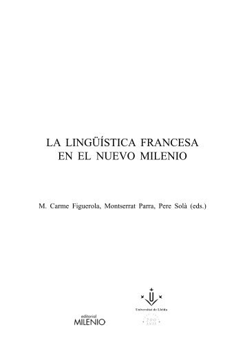 La lingÃ¼Ã­stica francesa en el nuevo milenio - Documat