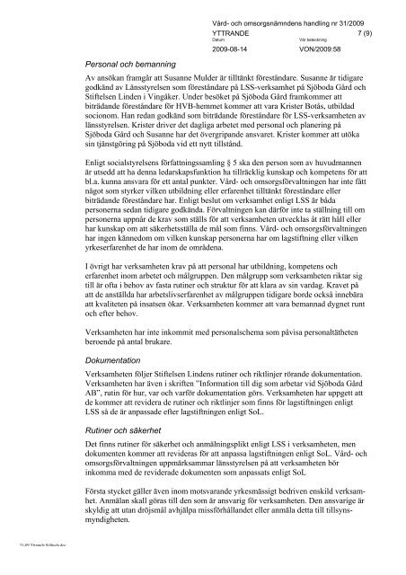 31/2009 Yttrande länsstyrelsen ansökan Sjöboda Gård AB om ...